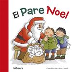 PARE NOEL, EL | 9788424656591 | SALA, CARLES; CALAFELL, ROSER | Llibreria Drac - Llibreria d'Olot | Comprar llibres en català i castellà online