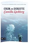 CRIM EN DIRECTE | 9788493809546 | LACKBERG, CAMILLA | Llibreria Drac - Llibreria d'Olot | Comprar llibres en català i castellà online