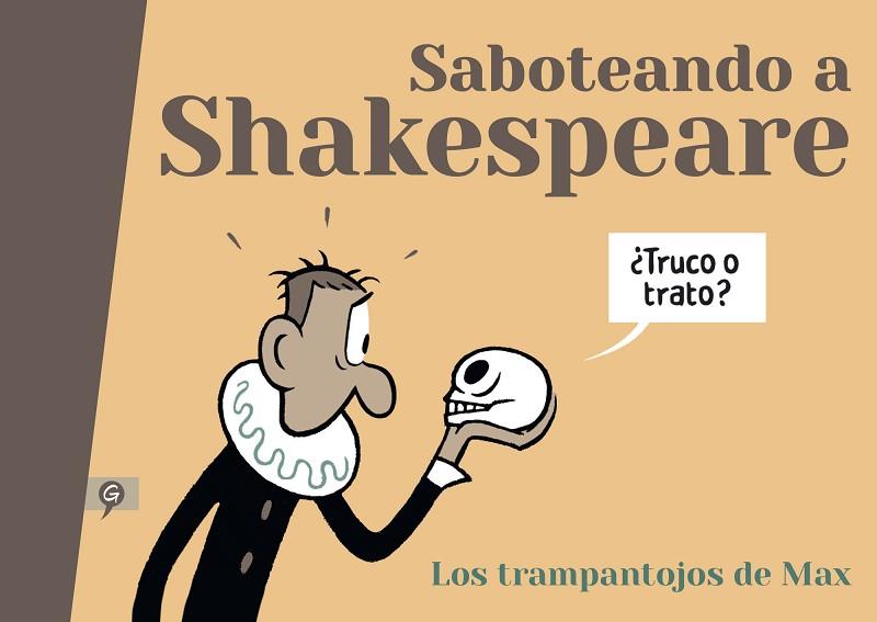 SABOTEANDO A SHAKESPEARE | 9788418347566 | MAX | Llibreria Drac - Llibreria d'Olot | Comprar llibres en català i castellà online