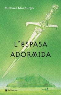 ESPASA ADORMIDA, L' | 9788478712595 | MORPURGO, MICHAEL | Llibreria Drac - Llibreria d'Olot | Comprar llibres en català i castellà online