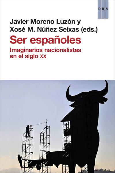 SER ESPAÑOLES | 9788490066829 | NUÑEZ, XOSÉ M./MORENO, JAVIER | Llibreria Drac - Llibreria d'Olot | Comprar llibres en català i castellà online