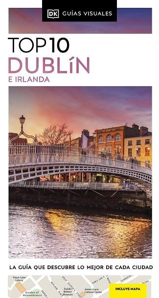 DUBLÍN E IRLANDA 2024 (GUÍAS VISUALES TOP 10) | 9780241682982 | DK | Llibreria Drac - Librería de Olot | Comprar libros en catalán y castellano online