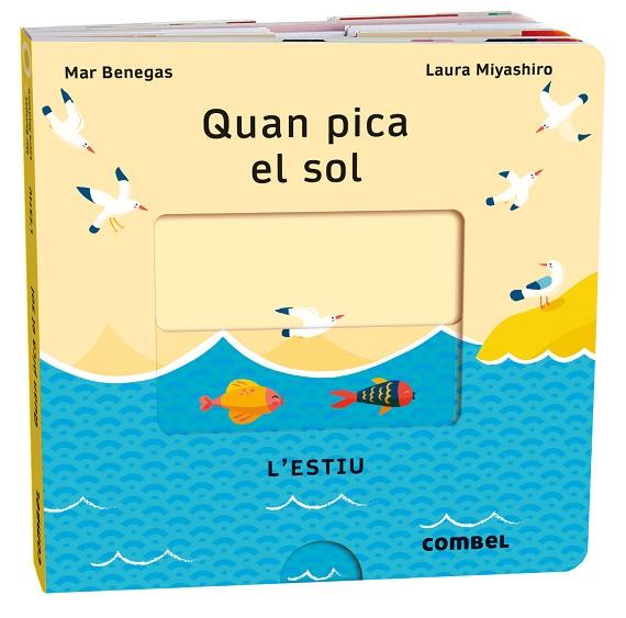 QUAN PICA EL SOL. L'ESTIU | 9788411580700 | BENEGAS, MARÍA DEL MAR | Llibreria Drac - Llibreria d'Olot | Comprar llibres en català i castellà online