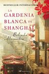 GARDENIA BLANCA DE SHANGHAI, LA | 9788427036338 | ALEXANDRA, BELINDA | Llibreria Drac - Librería de Olot | Comprar libros en catalán y castellano online