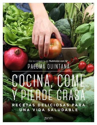 COCINA, COME Y PIERDE GRASA | 9788408238287 | QUINTANA, PALOMA | Llibreria Drac - Llibreria d'Olot | Comprar llibres en català i castellà online