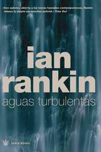 AGUAS TURBULENTAS | 9788478710898 | RANKIN, IAN | Llibreria Drac - Llibreria d'Olot | Comprar llibres en català i castellà online
