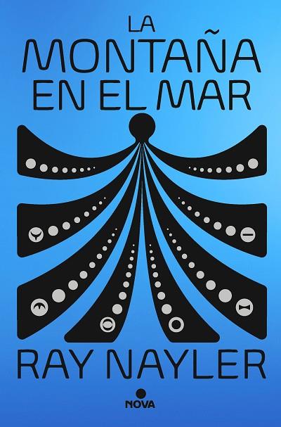 MONTAÑA EN EL MAR, LA | 9788419260109 | NAYLER, RAY | Llibreria Drac - Llibreria d'Olot | Comprar llibres en català i castellà online