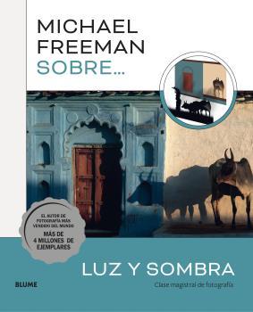 MICHAEL FREEMAN SOBRE... LUZ Y SOMBRA | 9788419499080 | FREEMAN, MICHAEL | Llibreria Drac - Llibreria d'Olot | Comprar llibres en català i castellà online