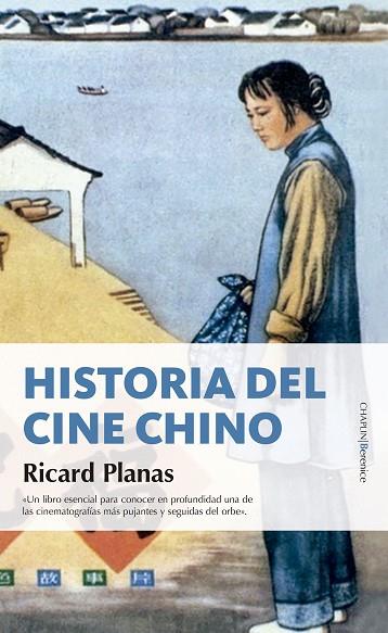 HISTORIA DEL CINE CHINO | 9788417418458 | PLANAS PENADÉS, RICARD | Llibreria Drac - Llibreria d'Olot | Comprar llibres en català i castellà online