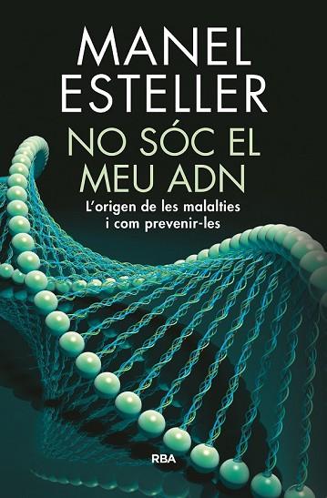 NO SOC EL MEU ADN | 9788482648217 | ESTELLER, MANEL | Llibreria Drac - Llibreria d'Olot | Comprar llibres en català i castellà online