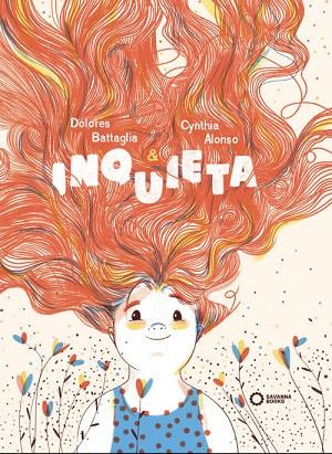 INQUIETA | 9788494965487 | ALONSO, CYNTHIA; BATTAGLIA, DOLORES | Llibreria Drac - Llibreria d'Olot | Comprar llibres en català i castellà online