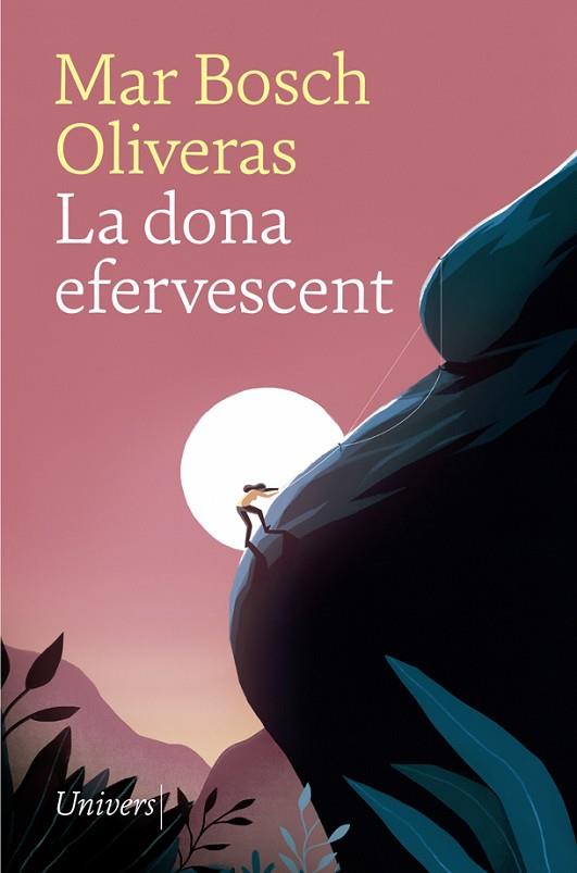 DONA EFERVESCENT, LA | 9788417868536 | BOSCH, MAR | Llibreria Drac - Llibreria d'Olot | Comprar llibres en català i castellà online
