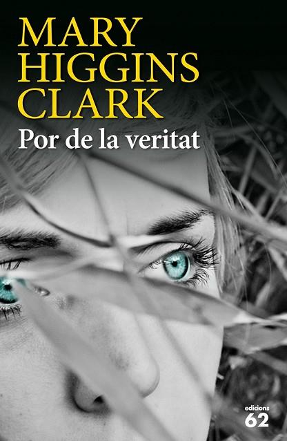 POR DE LA VERITAT | 9788429772807 | HIGGINS CLARK, MARY | Llibreria Drac - Llibreria d'Olot | Comprar llibres en català i castellà online