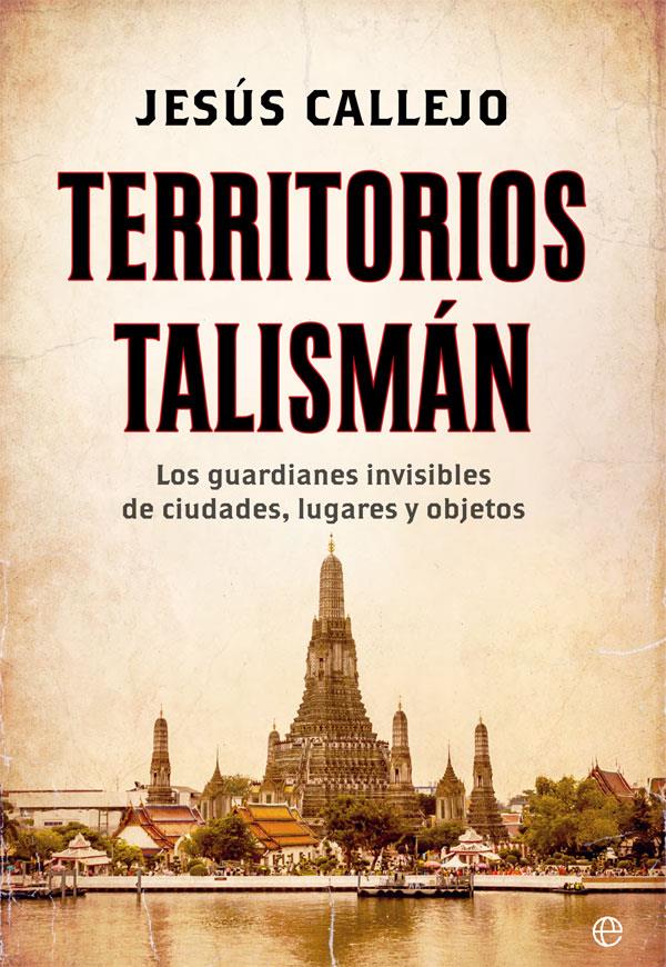 TERRITORIOS TALISMÁN | 9788491644798 | CALLEJO, JESÚS | Llibreria Drac - Llibreria d'Olot | Comprar llibres en català i castellà online