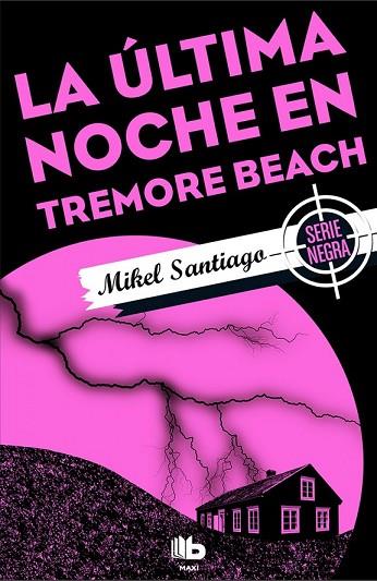 ÚLTIMA NOCHE EN TREMORE BEACH, LA | 9788490703885 | SANTIAGO, MIKEL | Llibreria Drac - Librería de Olot | Comprar libros en catalán y castellano online