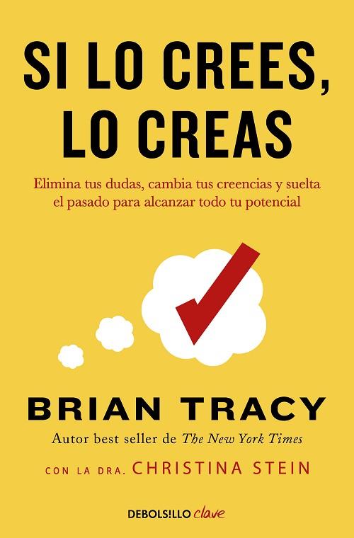 SI LO CREES, LO CREAS | 9788466364003 | TRACY, BRIAN | Llibreria Drac - Llibreria d'Olot | Comprar llibres en català i castellà online