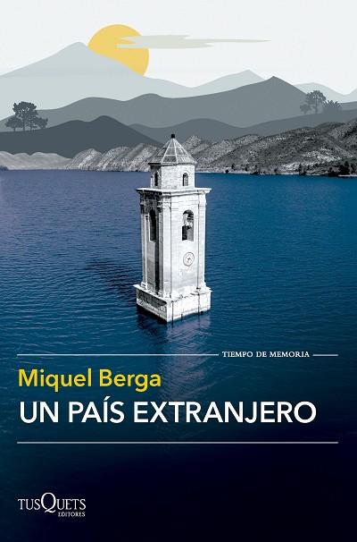 PAÍS EXTRANJERO, UN | 9788411073998 | BERGA, MIQUEL | Llibreria Drac - Llibreria d'Olot | Comprar llibres en català i castellà online