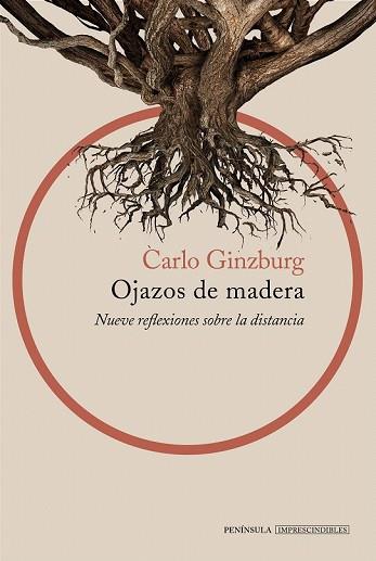 OJAZOS DE MADERA | 9788499426785 | GINZBURG, CARLO | Llibreria Drac - Llibreria d'Olot | Comprar llibres en català i castellà online