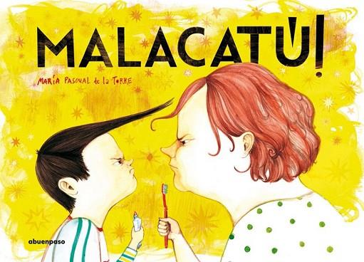 MALACATÚ | 9788494744655 | PASCUAL, MARÍA | Llibreria Drac - Llibreria d'Olot | Comprar llibres en català i castellà online