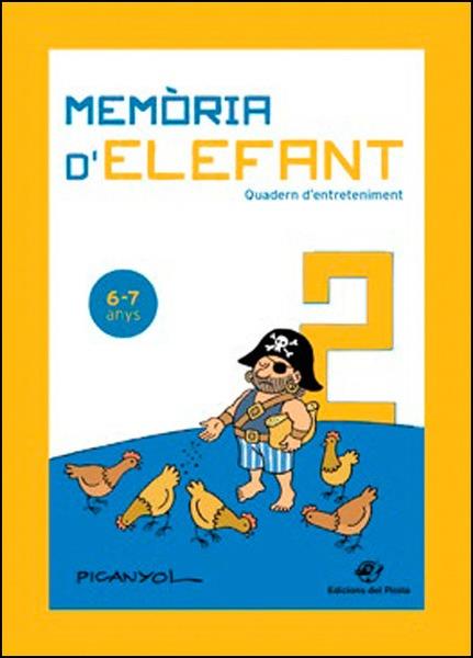 MEMÒRIA D'ELEFANT 2 (6-7 ANYS) | 9788417207199 | PICANYOL | Llibreria Drac - Llibreria d'Olot | Comprar llibres en català i castellà online