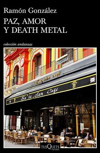 PAZ AMOR Y DEATH METAL | 9788490665961 | GONZÁLEZ, RAMÓN | Llibreria Drac - Llibreria d'Olot | Comprar llibres en català i castellà online