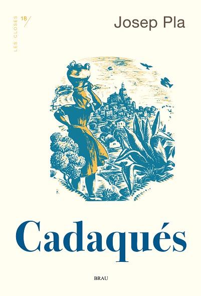 CADAQUÉS | 9788418096556 | PLA, JOSEP | Llibreria Drac - Llibreria d'Olot | Comprar llibres en català i castellà online