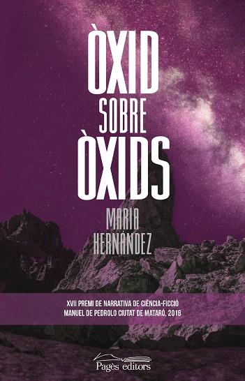 ÒXID SOBRE ÒXIDS | 9788413031002 | HERNÁNDEZ, MARIA | Llibreria Drac - Llibreria d'Olot | Comprar llibres en català i castellà online