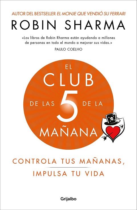 CLUB DE LAS 5 DE LA MAÑANA, EL | 9788425356902 | SHARMA, ROBIN | Llibreria Drac - Llibreria d'Olot | Comprar llibres en català i castellà online