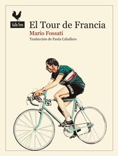 TOUR DE FRANCIA, EL | 9788419168030 | FOSSATI, MARIO | Llibreria Drac - Llibreria d'Olot | Comprar llibres en català i castellà online