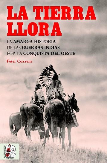TIERRA LLORA, LA | 9788494627583 | COZZENS, PETER | Llibreria Drac - Llibreria d'Olot | Comprar llibres en català i castellà online