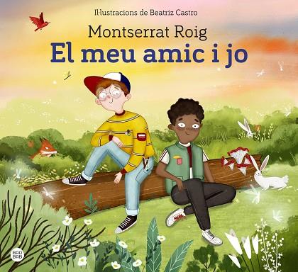 MEU AMIC I JO, EL | 9788418443619 | ROIG, MONTSERRAT | Llibreria Drac - Llibreria d'Olot | Comprar llibres en català i castellà online