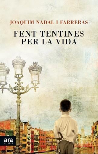 FENT TENTINES PER LA VIDA | 9788415642145 | NADAL, JOAQUIM | Llibreria Drac - Llibreria d'Olot | Comprar llibres en català i castellà online