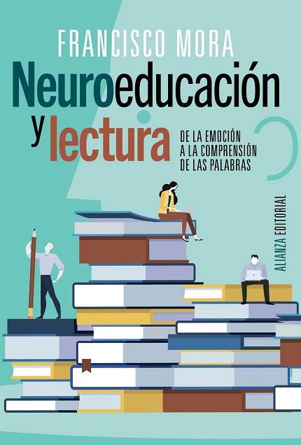 NEUROEDUCACIÓN Y LECTURA | 9788491819400 | MORA, FRANCISCO | Llibreria Drac - Llibreria d'Olot | Comprar llibres en català i castellà online