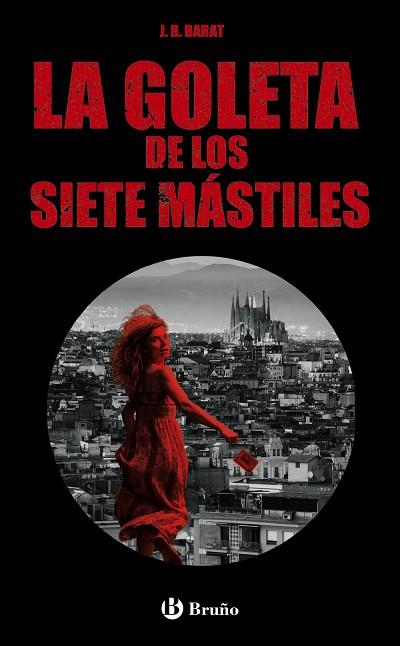 GOLETA DE LOS SIETE MÁSTILES, LA | 9788469626139 | BARAT, J. R. | Llibreria Drac - Llibreria d'Olot | Comprar llibres en català i castellà online