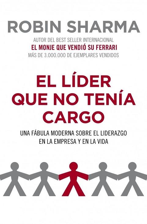LIDER QUE NO TENIA CARGO, EL | 9788425344428 | SHARMA, ROBIN | Llibreria Drac - Llibreria d'Olot | Comprar llibres en català i castellà online