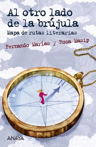 AL OTRO LADO DE LA BRÚJULA | 9788469885666 | MARÍAS, FERNANDO; MASIP, ROSA | Llibreria Drac - Llibreria d'Olot | Comprar llibres en català i castellà online