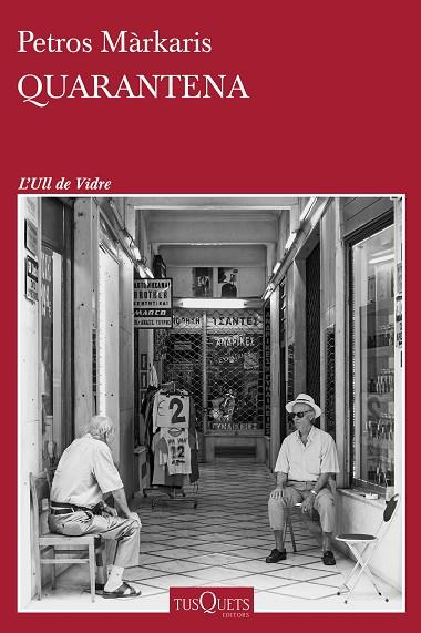 QUARANTENA | 9788411071017 | MÁRKARIS, PETROS | Llibreria Drac - Llibreria d'Olot | Comprar llibres en català i castellà online