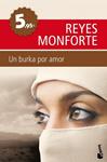 BURKA POR AMOR, UN | 9788499980218 | MONFORTE, REYES | Llibreria Drac - Llibreria d'Olot | Comprar llibres en català i castellà online