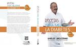 RECETAS PARA MEJORAR LA DIABETES | 9788494352614 | ARGUIÑANO, KARLOS | Llibreria Drac - Llibreria d'Olot | Comprar llibres en català i castellà online