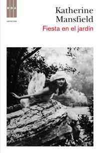 FIESTA EN EL JARDIN | 9788490062128 | MANSFIELD, KATHERINE | Llibreria Drac - Llibreria d'Olot | Comprar llibres en català i castellà online