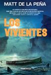 VIVIENTES, LOS | 9788494411007 | DE LA PEÑA, MATT | Llibreria Drac - Llibreria d'Olot | Comprar llibres en català i castellà online