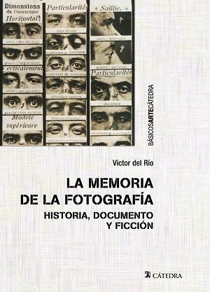 MEMORIA DE LA FOTOGRAFÍA, LA | 9788437643045 | DEL RÍO, VÍCTOR | Llibreria Drac - Llibreria d'Olot | Comprar llibres en català i castellà online