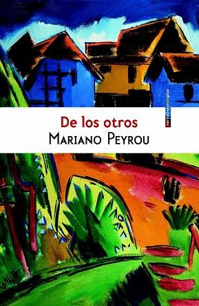 DE LOS OTROS | 9788416358915 | PEYROU, MARIANO | Llibreria Drac - Llibreria d'Olot | Comprar llibres en català i castellà online