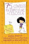 75 CONSELLS PER SOBREVIURE A L'ESCOLA | 9788420411019 | FRISA, MARIA | Llibreria Drac - Llibreria d'Olot | Comprar llibres en català i castellà online
