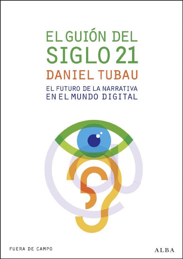 GUION DEL SIGLO 21, EL | 9788484286127 | TUBAU, DANIEL | Llibreria Drac - Librería de Olot | Comprar libros en catalán y castellano online