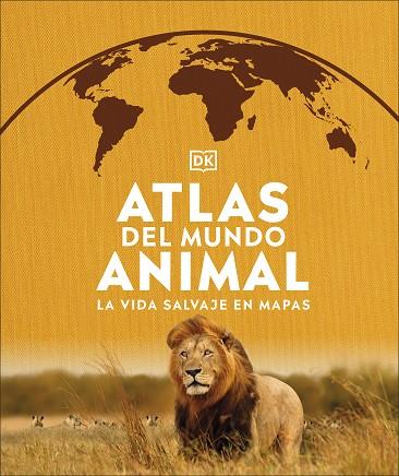 ATLAS DEL MUNDO ANIMAL | 9780241537916 | DK | Llibreria Drac - Llibreria d'Olot | Comprar llibres en català i castellà online