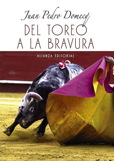 DEL TOREO A LA BRAVURA | 9788420693750 | DOMECQ, JUAN PEDRO | Llibreria Drac - Llibreria d'Olot | Comprar llibres en català i castellà online