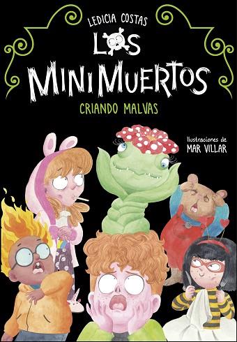 CRIANDO MALVAS (LOS MINIMUERTOS 2) | 9788420453682 | COSTAS, LEDICIA | Llibreria Drac - Llibreria d'Olot | Comprar llibres en català i castellà online