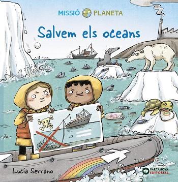 SALVEM ELS OCEANS | 9788448951887 | SERRANO, LUCÍA | Llibreria Drac - Librería de Olot | Comprar libros en catalán y castellano online