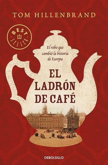 LADRÓN DE CAFÉ, EL | 9788466349680 | HILLENBRAND, TOM | Llibreria Drac - Llibreria d'Olot | Comprar llibres en català i castellà online